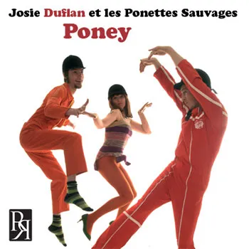 Josie Duflan et les Ponettes Sauvages - Poney / Tomahawk