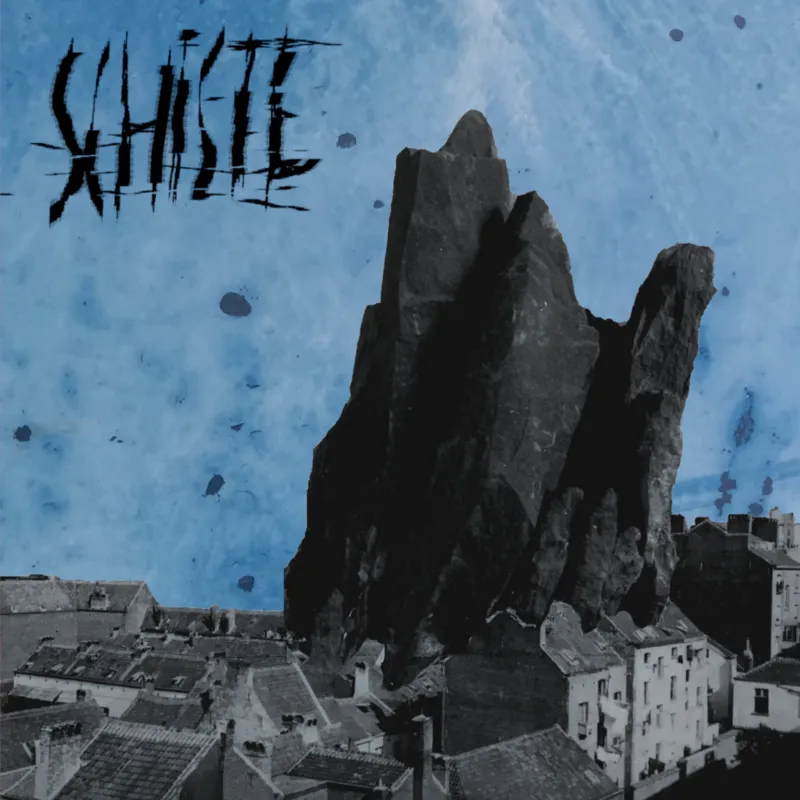 SCHISTE - Schiste