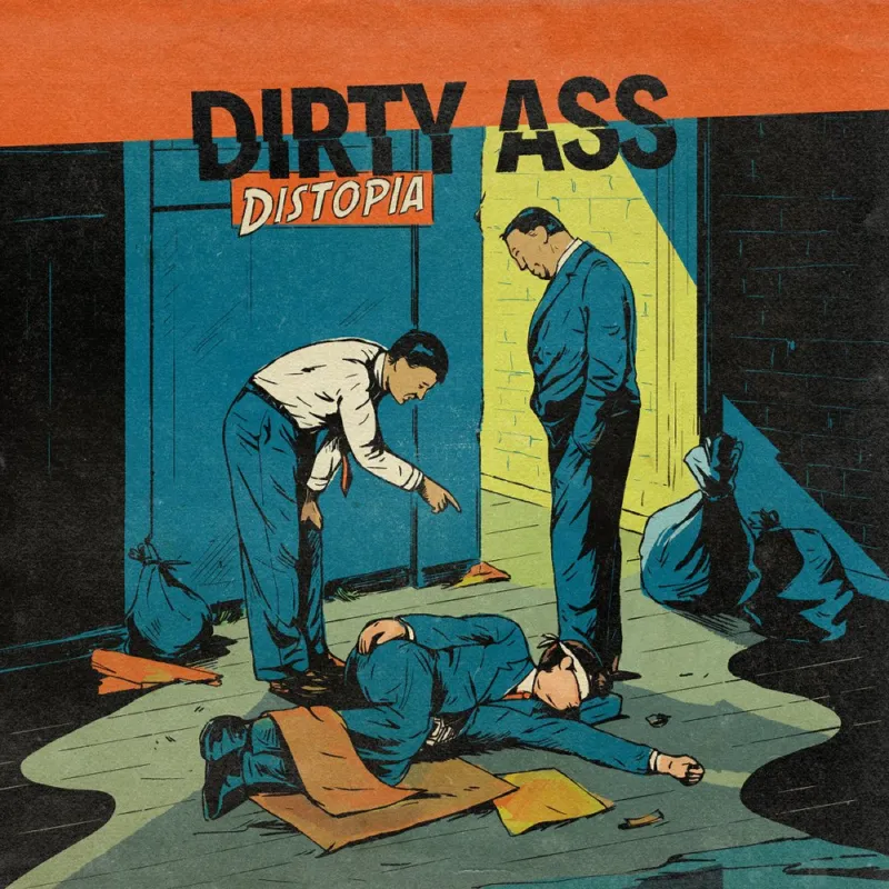 Dirty Ass - DISTOPIA