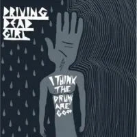 Driving Dead Girl - I Think The Drums Are Good (cover)